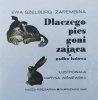 Ewa Szelburg-Zarembina Dlaczego pies goni zająca [Poczytaj mi mamo]